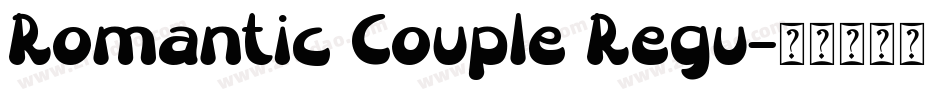 Romantic Couple Regu字体转换
